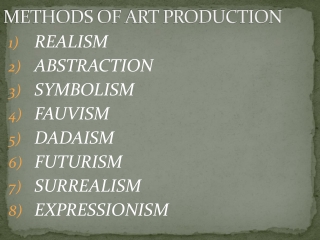 METHODS OF ART PRODUCTION