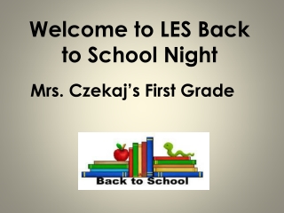 Welcome to LES Back to School Night