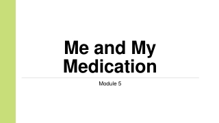 Me and My Medication