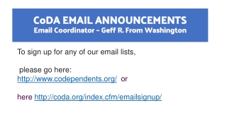 CoDA EMAIL ANNOUNCEMENTS Email Coordinator – Geff R. From Washington