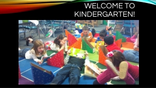 WELCOME TO KINDERGARTEN!