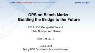 GPS on Bench Marks: Building the Bridge to the Future