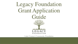Legacy	Foundation Grant Application Guide