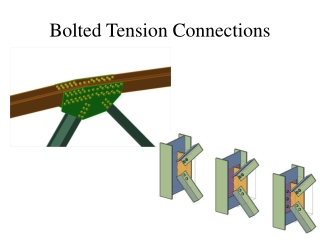 Bolted Tension Connections