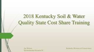 2018 Kentucky Soil &amp; Water Quality State Cost Share Training