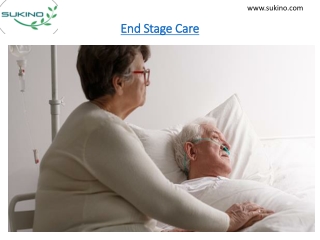 End Stage Care