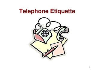 Telephone Etiquette