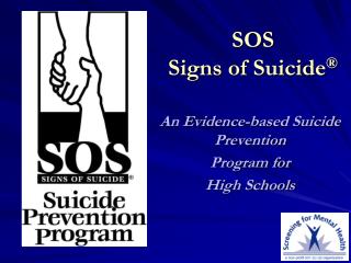 SOS Signs of Suicide ®