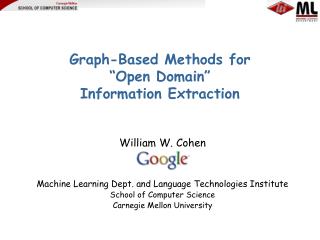 Graph-Based Methods for “Open Domain” Information Extraction