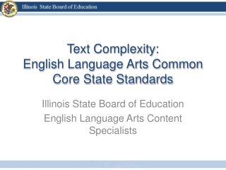 Text Complexity: English Language Arts Common Core State Standards