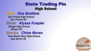 State Trading Pin High School