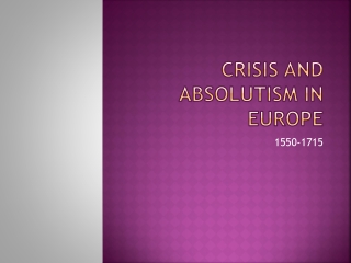 Crisis and Absolutism in Europe