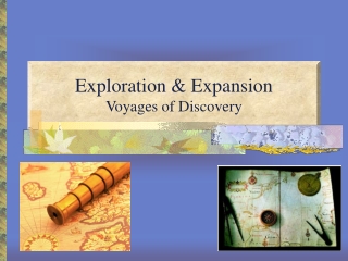 Exploration &amp; Expansion Voyages of Discovery