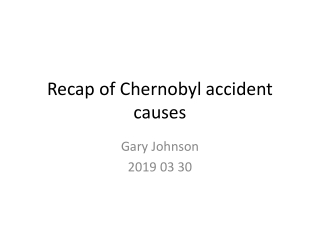 Recap of Chernobyl accident causes