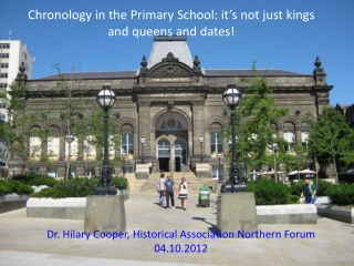 Chronology in the Primary School: it’s not just kings and queens and dates!