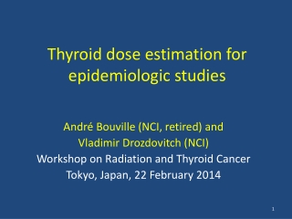 Thyroid dose estimation for epidemiologic studies