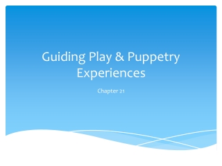 Guiding Play &amp; Puppetry Experiences