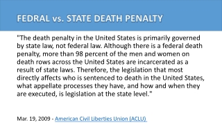 FEDRAL vs. STATE DEATH PENALTY