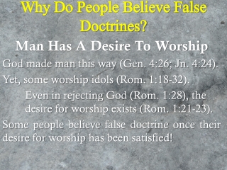 Why Do People Believe False Doctrines?