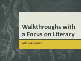 Walkthroughs with a Focus on Literacy