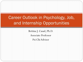 Career Outlook in Psychology, Job, and Internship Opportunities