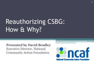 Reauthorizing CSBG: How &amp; Why?