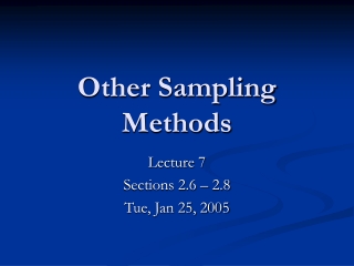 Other Sampling Methods