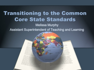 Transitioning to the Common Core State Standards