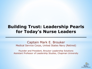 Building Trust: Leadership Pearls for Today's Nurse Leaders _____________________________________