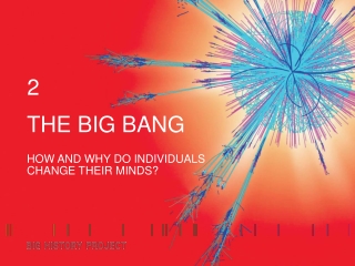 THE BIG BANG