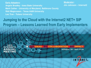 Jumping to the Cloud with the Internet2 NET+ SIP Program – Lessons Learned from Early Implementers