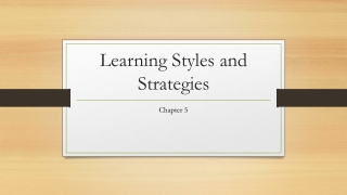 Learning Styles and Strategies