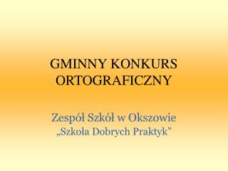 GMINNY KONKURS ORTOGRAFICZNY