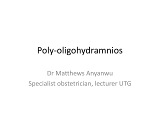 Poly-oligohydramnios