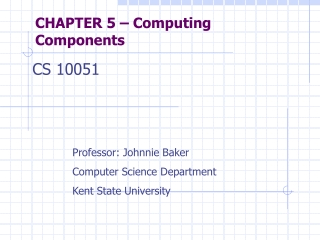 CHAPTER 5 – Computing Components