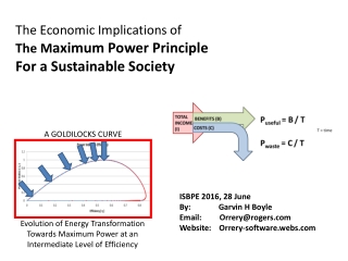 The Economic Implications of The M aximum Power Principle For a Sustainable Society