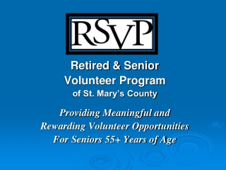 Retired &amp; Senior Volunteer Program of St. Mary’s County Providing Meaningful and