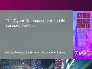 The Cyber Defense center and its services portfolio