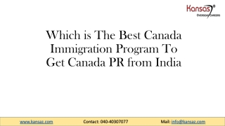 Describe the best Canada immigration program to get permanent residency in Canada