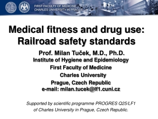 Medical fitness and drug use: Railroad safety standards