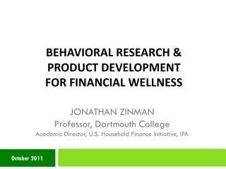 Behavioral research &amp; Product Development for Financial Wellness