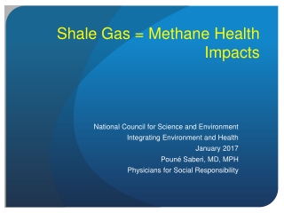 Shale Gas = Methane Health Impacts