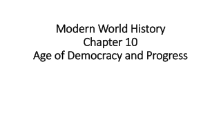 Modern World History Chapter 10 Age of Democracy and Progress