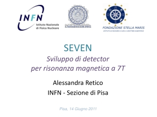 SEVEN Sviluppo di detector per risonanza magnetica a 7T