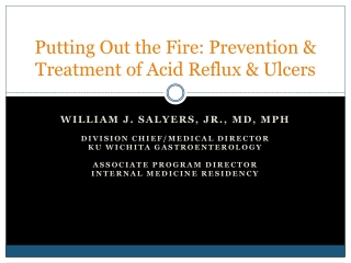 Putting Out the Fire: Prevention &amp; Treatment of Acid Reflux &amp; Ulcers
