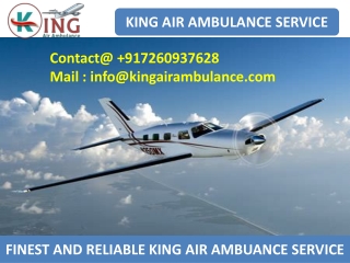 Get Finest Air Ambulance Service in Dibrugarh and Bagdogra by King