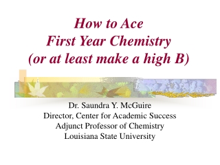 How to Ace First Year Chemistry (or at least make a high B)