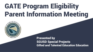 GATE Program Eligibility Parent Information Meeting