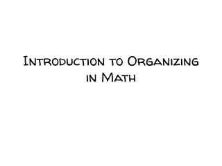 Introduction to Organizing in Math