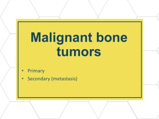 Malignant bone tumors